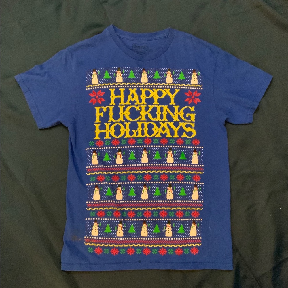 “Happy F*cking Holidays” T-Shirt - Ugly Sweatshirt